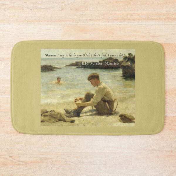 Item preview, E.M. Forster quote: “Because I say so little you think I don't feel. I care a lot.” designed and sold by artbleed.