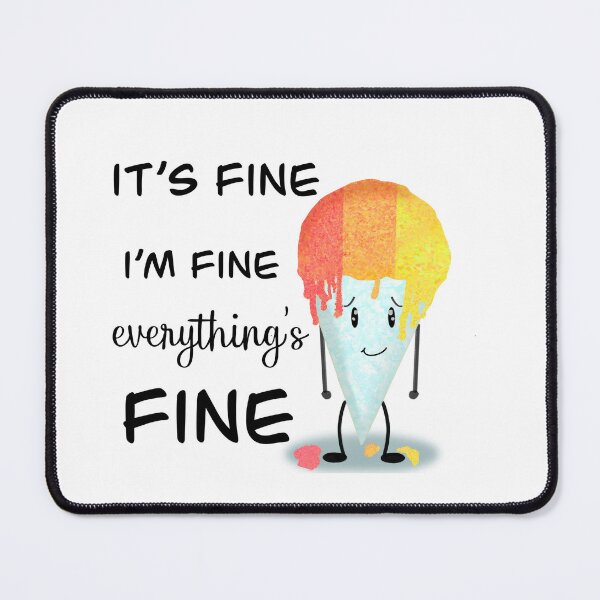 Item preview, its fine Im fine, everythings fine  designed and sold by CashewCreation.