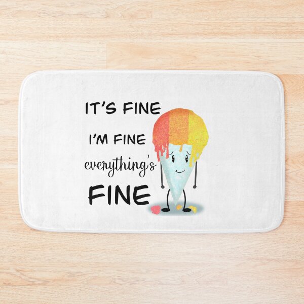Item preview, its fine Im fine, everythings fine  designed and sold by CashewCreation.