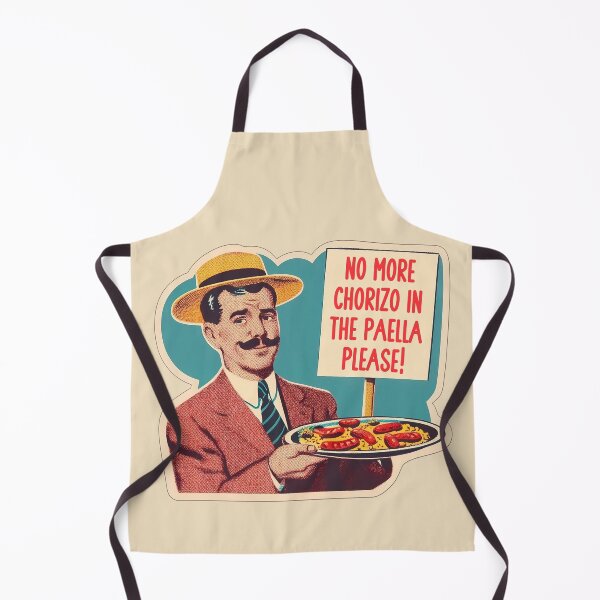 Item preview, NO MORE CHORIZO IN THE PAELLA PLEASE! designed and sold by teesandlove.