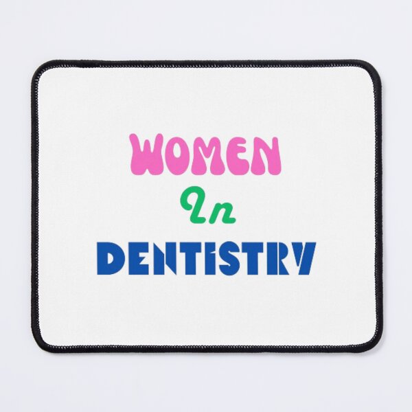 Item preview, Women in dentistry  designed and sold by TeePassion.