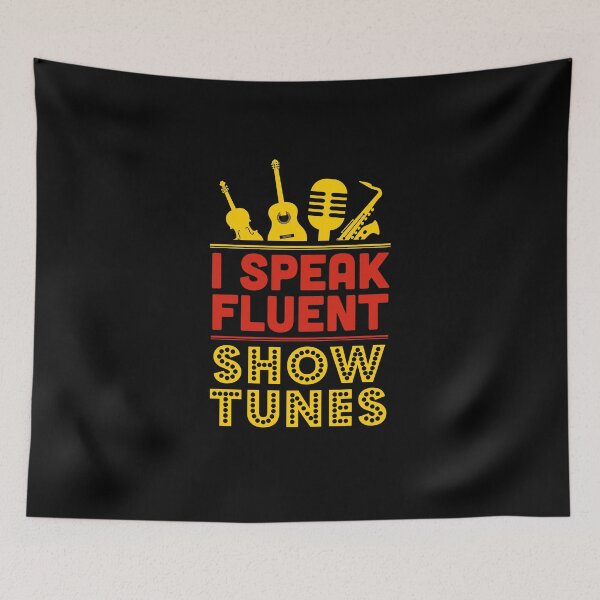 Item preview, I Speak Fluent Show Tunes | theatre lover | theatre geek | theatre gifts | music theatre shirt | drama teacher gift | theatre gift ideas | theatre shirt | theater gift | thespian shirt designed and sold by Kreature Look.