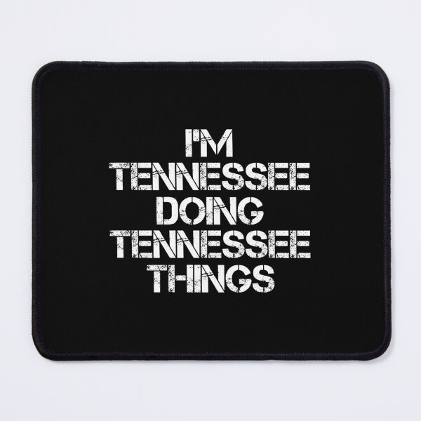 Item preview, Tennessee Name - Tennessee Doing Tennessee Things designed and sold by LindenAverhart3.