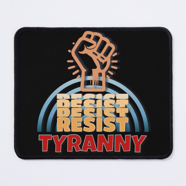 Item preview, Resist Tyranny designed and sold by AychtuoImages.