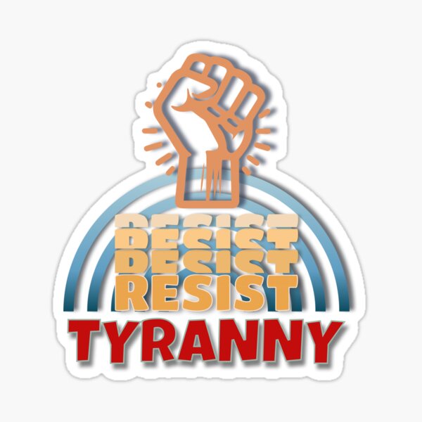Item preview, Resist Tyranny designed and sold by AychtuoImages.