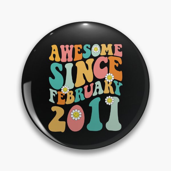 Item preview, Awesome Since February 2011 | Made In 2011 | Retro Groovy Birthday designed and sold by Christina-grich.