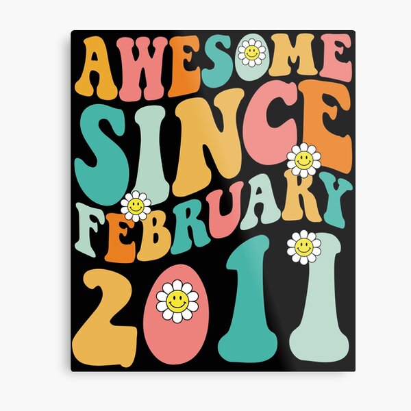 Item preview, Awesome Since February 2011 | Made In 2011 | Retro Groovy Birthday designed and sold by Christina-grich.