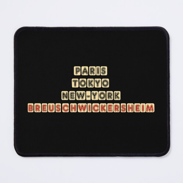 Item preview, Paris Tokyo New-York Breuschwickersheim designed and sold by Frizzanteworld.