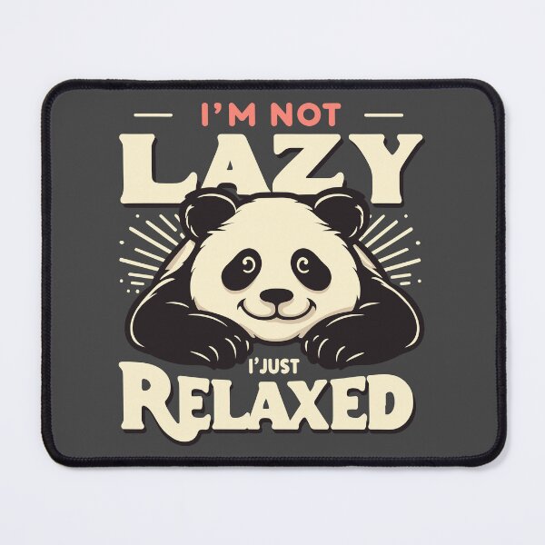 Item preview, Vintage Funny Cute Panda I'm Not Lazy Just Relaxed Men Women designed and sold by 8fifty8.