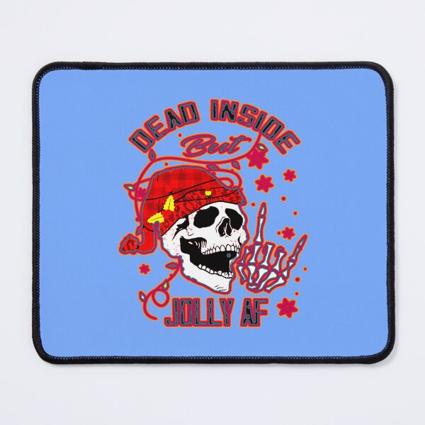 Item preview, Dead Inside But Jolly Af designed and sold by creativerooney.