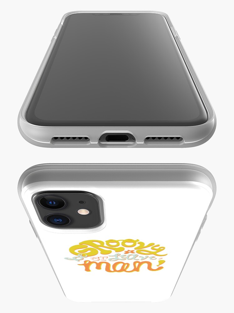 Alternate view of Be groovy or leave man iPhone Case & Cover