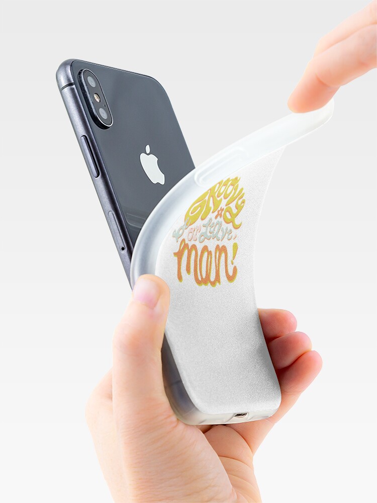 Alternate view of Be groovy or leave man iPhone Case & Cover