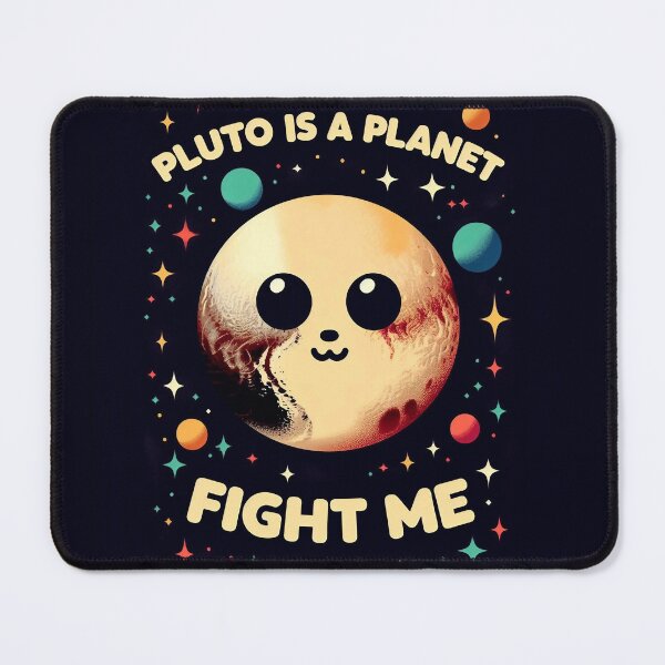 Item preview, Pluto is a Planet - Fight Me Cute Space Design designed and sold by Jolly-Drawings.