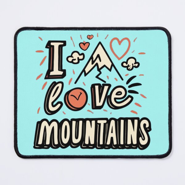 Item preview, I Love Mountains designed and sold by Tedos7.