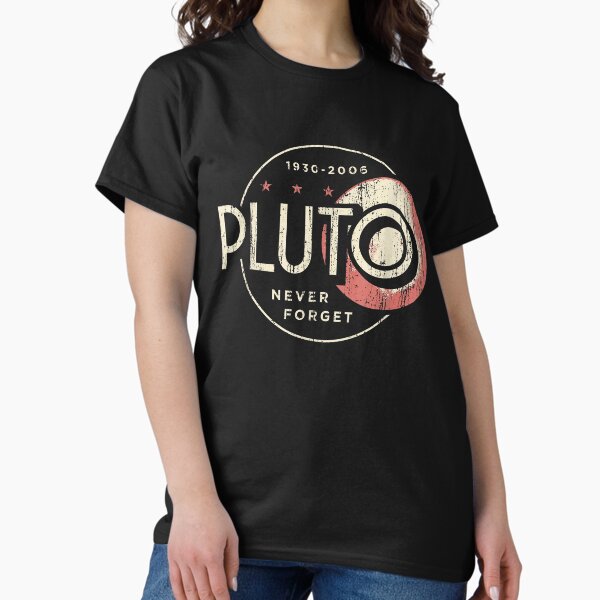 Item preview, Pluto Never Forget Shirt, Astronomy Shirt, Space Shirt, Solar System Shirt, Funny Science Shirt, Planet Shirt, Retro Vintage Pluto 1930-2006 designed and sold by kentonwillia.