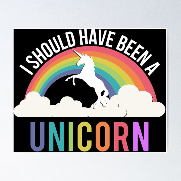 Item preview, I Should Have Been a Unicorn designed and sold by flippinsg.