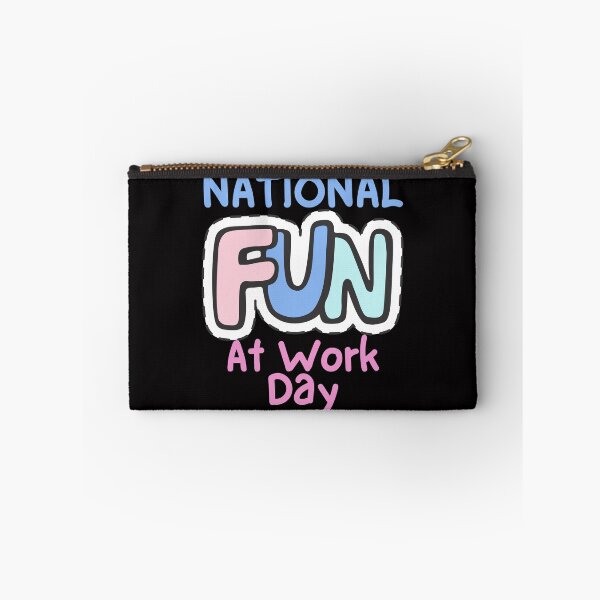 Item preview, National Fun At Work Day designed and sold by Simo0455.