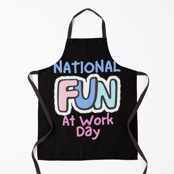 Item preview, National Fun At Work Day designed and sold by Simo0455.