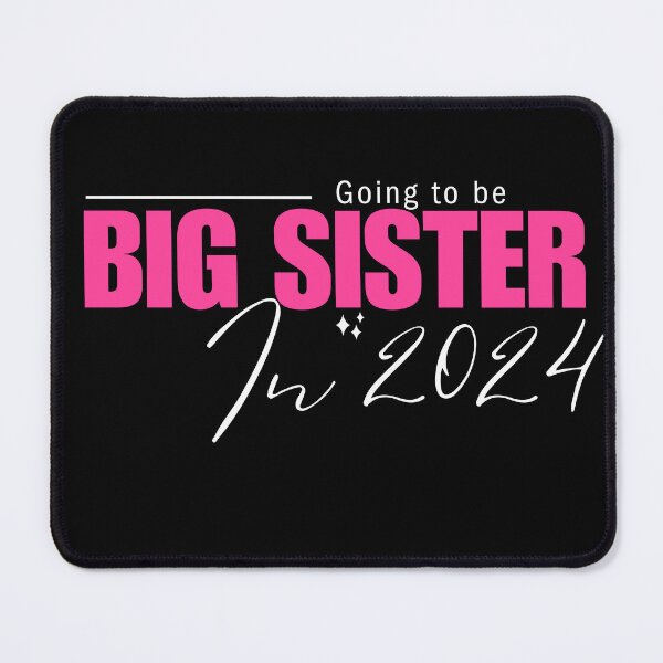 Item preview, Going to be big sister 2024 Pregnancy Reaveal designed and sold by CyberArtistOne.
