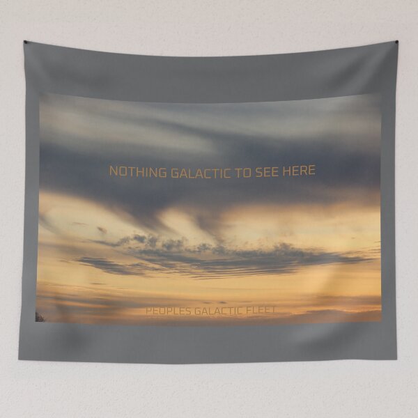 Item preview, GALACTIC ART - NOTHING GALACTIC TO SEE HERE designed and sold by GalacticFleet.