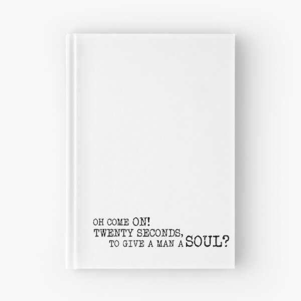 Item preview, Twenty seconds to give a man a soul, Alan Davies, Taskmaster quote designed and sold by Inky-Spiration.
