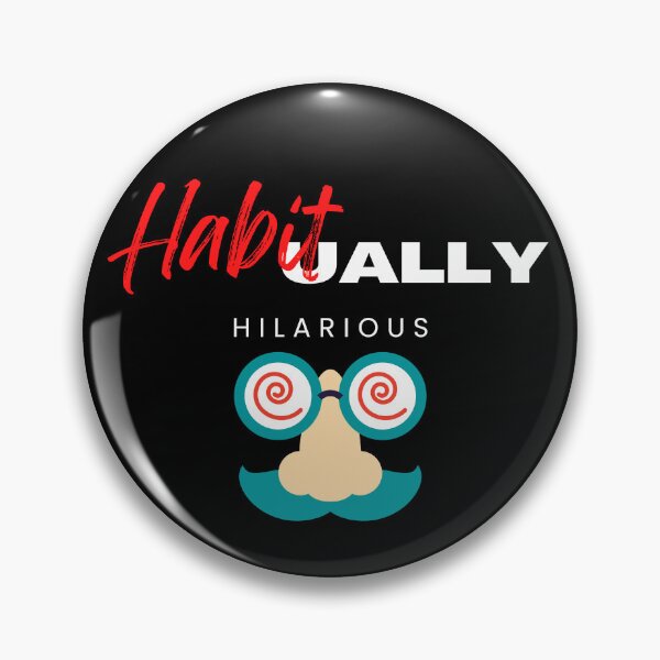 Item preview, Habitually hilarious Tee designed and sold by exclusivebucket.