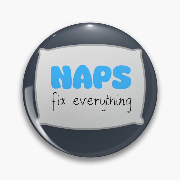 Item preview, Naps fix everything, hobbies include napping designed and sold by 4TeeToo.