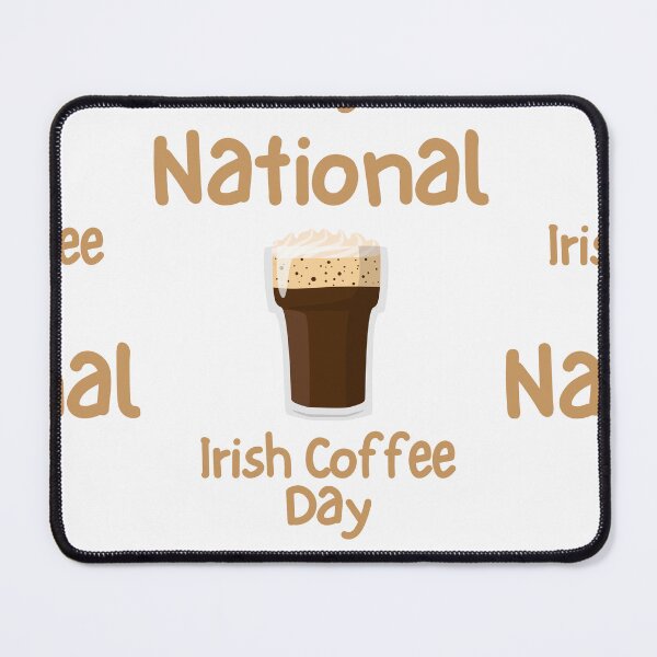 Item preview, National Irish Coffee Day designed and sold by Simo0455.