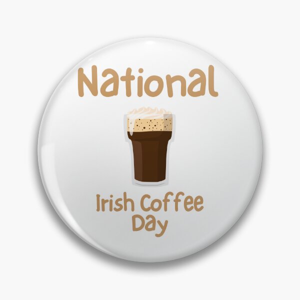 Item preview, National Irish Coffee Day designed and sold by Simo0455.