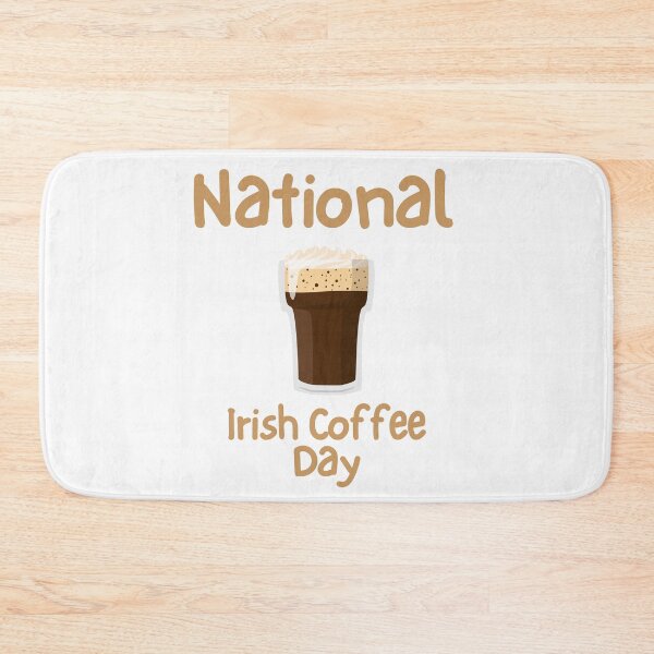 Item preview, National Irish Coffee Day designed and sold by Simo0455.