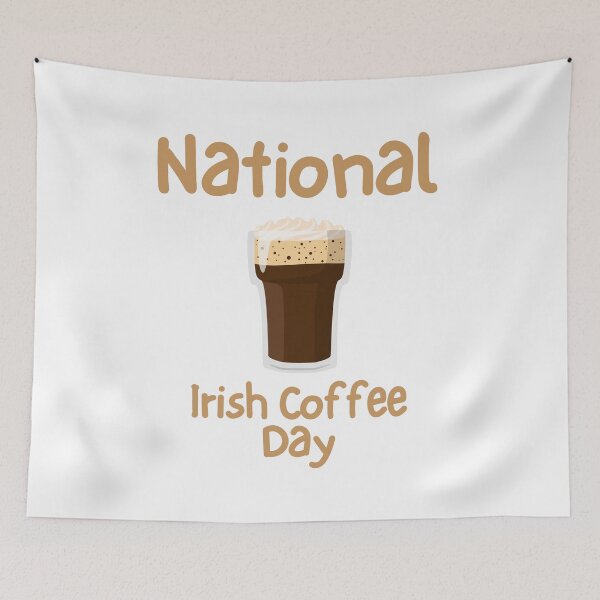 Item preview, National Irish Coffee Day designed and sold by Simo0455.