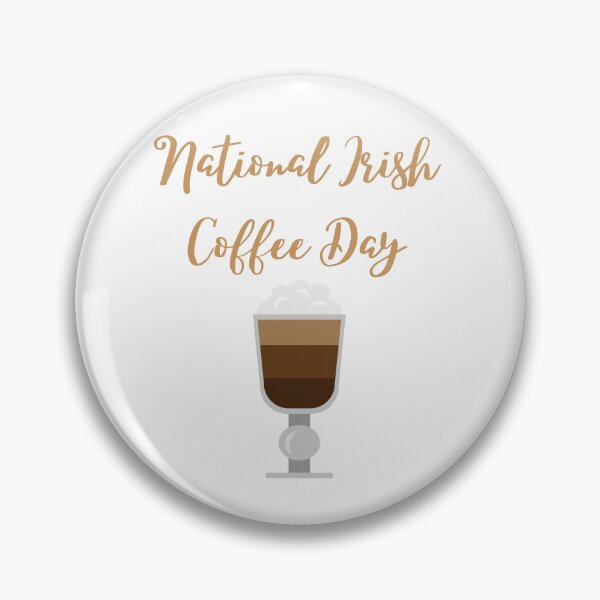 Item preview, National Irish Coffee Day designed and sold by Simo0455.