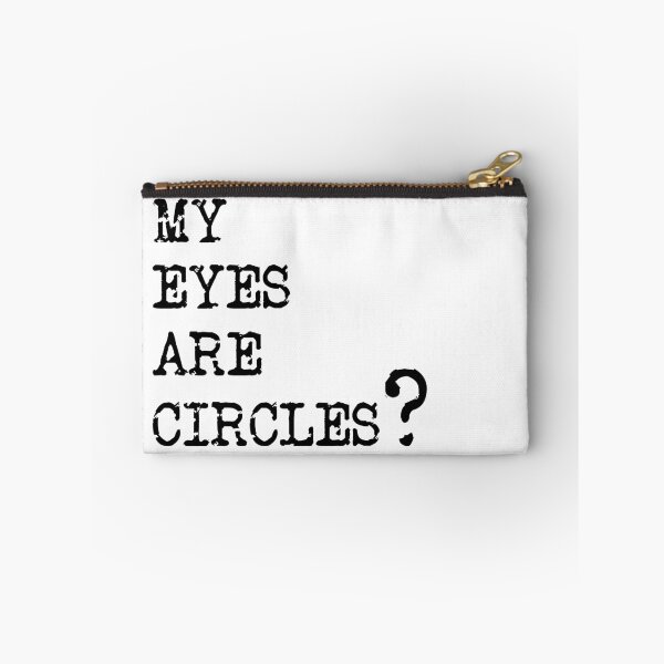 Item preview, My Eyes are Circles, James Acaster , Taskmaster quote designed and sold by Inky-Spiration.