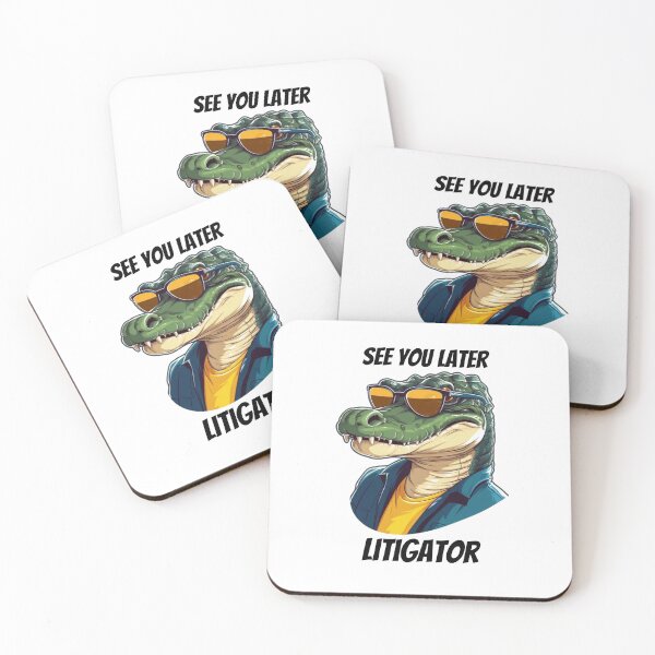 Item preview, See you later Litigator, gift for Lawyers, Litigators designed and sold by ImaginePrinting.