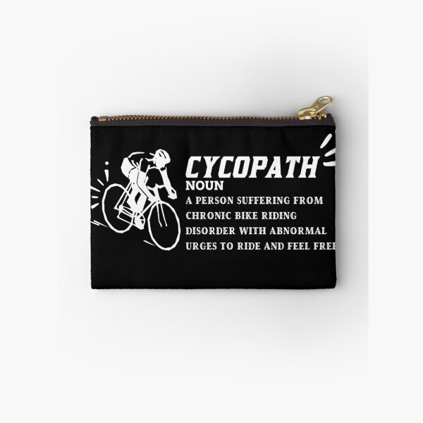 Item preview, Cycopath (Noun) - A Person Suffering From Chronic Bike Riding Disorder With Abnormal Urges To Ride And Feel Free For Bike Lovers designed and sold by EmiAndMike.