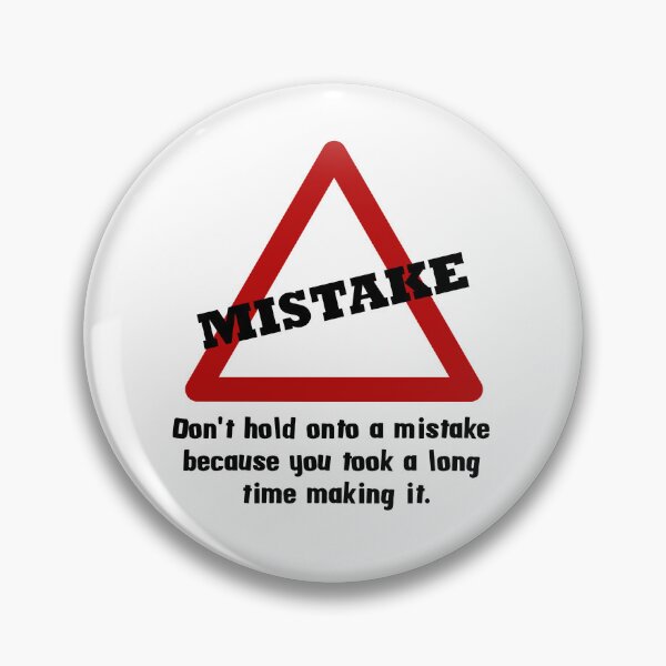 Item preview, Slogan. Don't hold onto a mistake... designed and sold by EdgyEdgeArt.