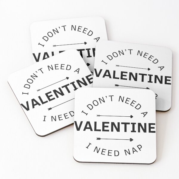 Item preview, I Don't Need A Valentine I Need Nap designed and sold by GbzDigital.