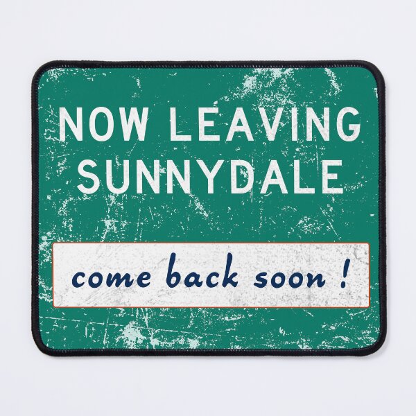 Item preview, You’re now leaving Sunnydale, California designed and sold by Iko.