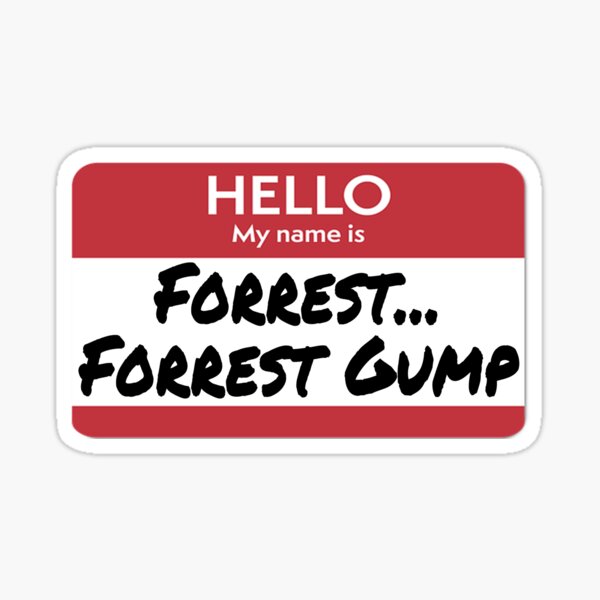 Hola mi nombre es Forrest Forrest Gump Pegatina