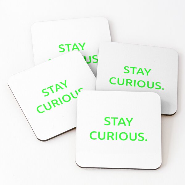 Item preview, Stay curious. designed and sold by IMCDT.