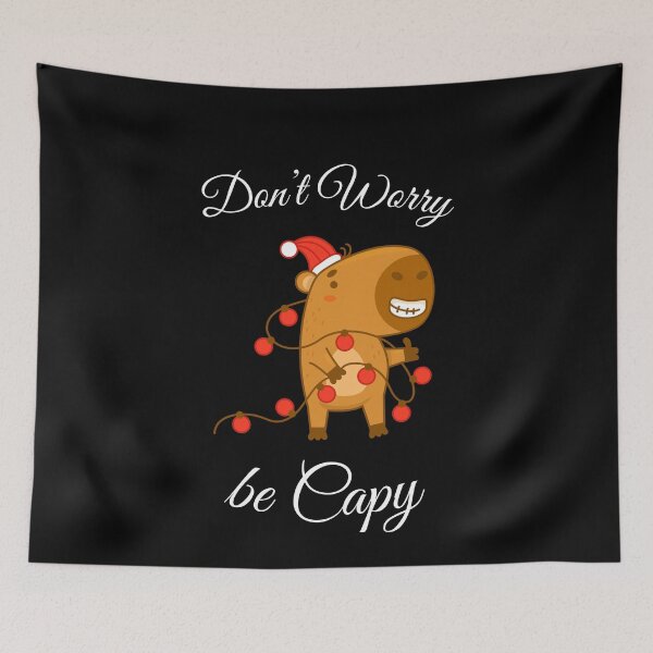 Item preview, Don't Worry, be Capy designed and sold by Playful-Monster.