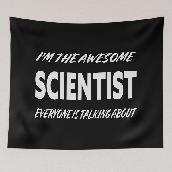 Item preview, The Awesome SCIENTIST Everyone Is Talking About white designed and sold by teecraftstudios.