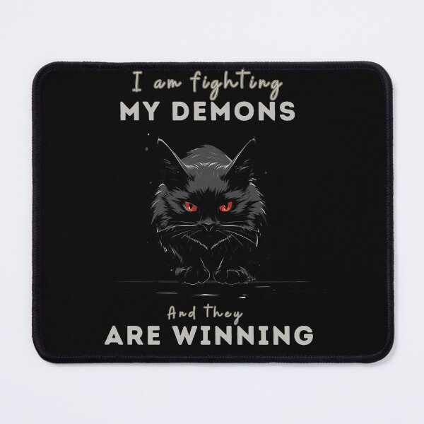 Item preview, I am fighting my demons and they are winning designed and sold by MilkyForest.