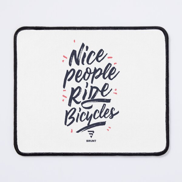 Item preview, Nice people ride bicycles. Biking gift idea designed and sold by BRUNTadventures.