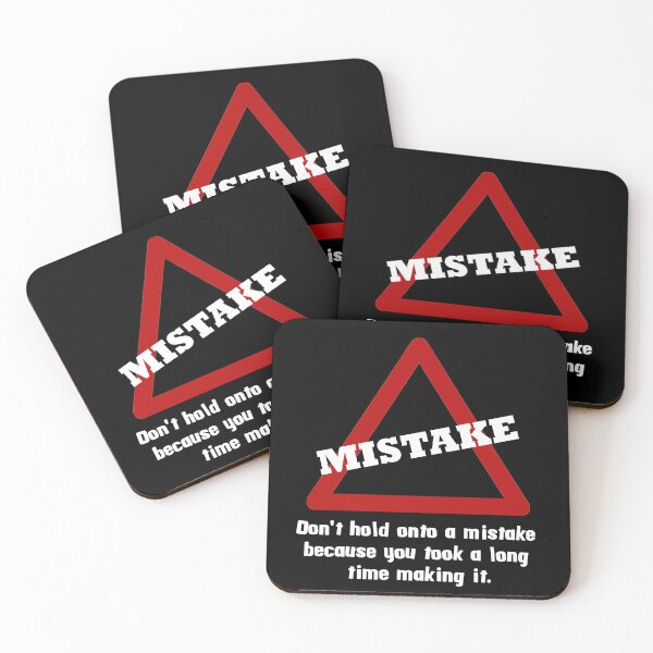 Item preview, Slogan. Don't hold onto a mistake... White text designed and sold by EdgyEdgeArt.