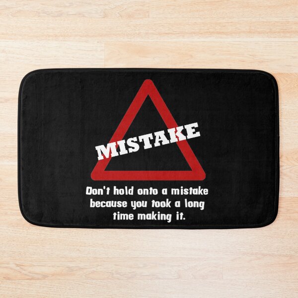 Item preview, Slogan. Don't hold onto a mistake... White text designed and sold by EdgyEdgeArt.