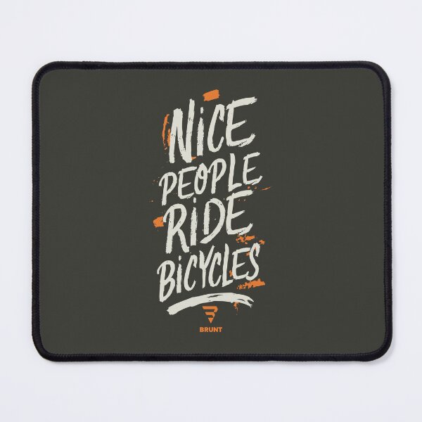 Item preview, Nice people ride bicycles. Biking gift idea designed and sold by BRUNTadventures.