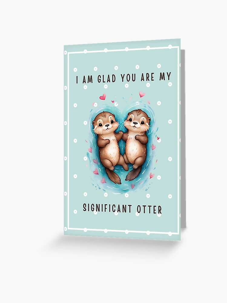 You're My Significant Otter 10oz Mug Cup Funny Valentines Day Girlfriend