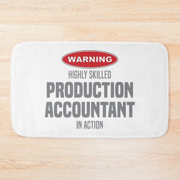 Item preview, Highly Skilled Production Accountant in Action designed and sold by NermilioDesigns.