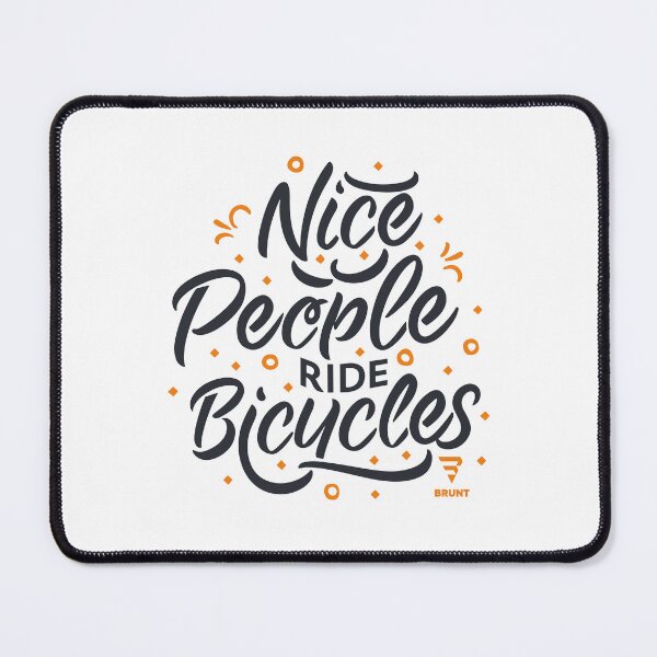 Item preview, Nice people ride bicycles. Biking gift idea designed and sold by BRUNTadventures.